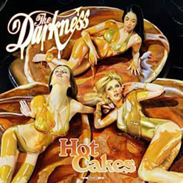 Hot Cakes Deluxe, The Darkness