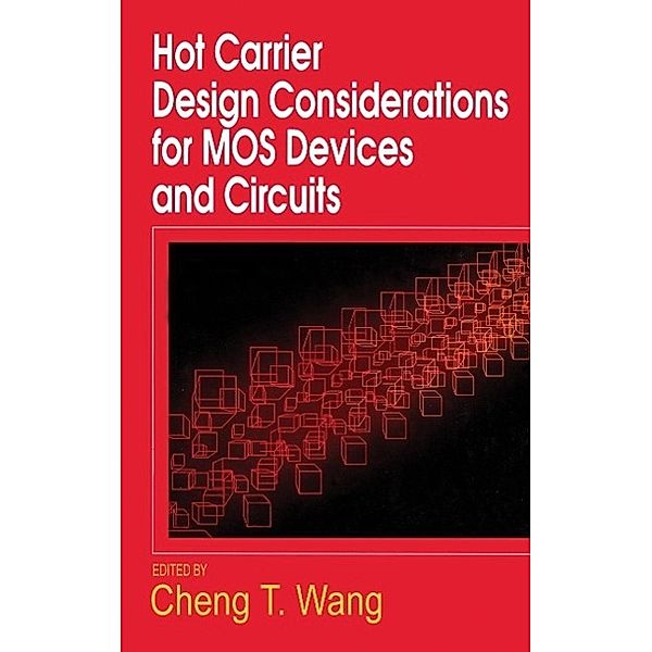 Hot Carrier Design Considerations for MOS Devices and Circuits