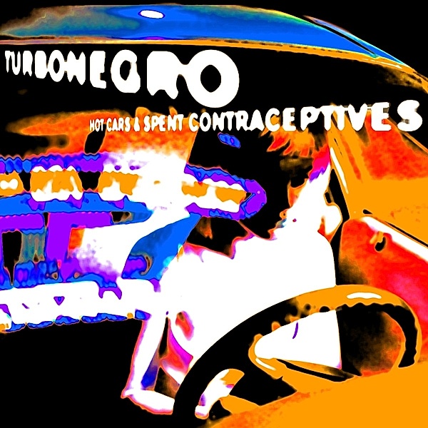 Hot Cars & Spent Contraceptives (Black Vinyl), Turbonegro