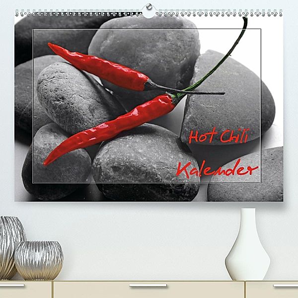 Hot Chili Küchen Kalender österreichisches KalendariumAT-Version(Premium, hochwertiger DIN A2 Wandkalender 2020, Kunstdr, Tanja Riedel