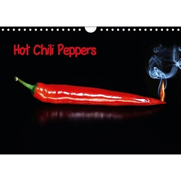 Hot Chili Peppers (International Version) (Wall Calendar 2014 DIN A4 Landscape), Claudia Pelzer