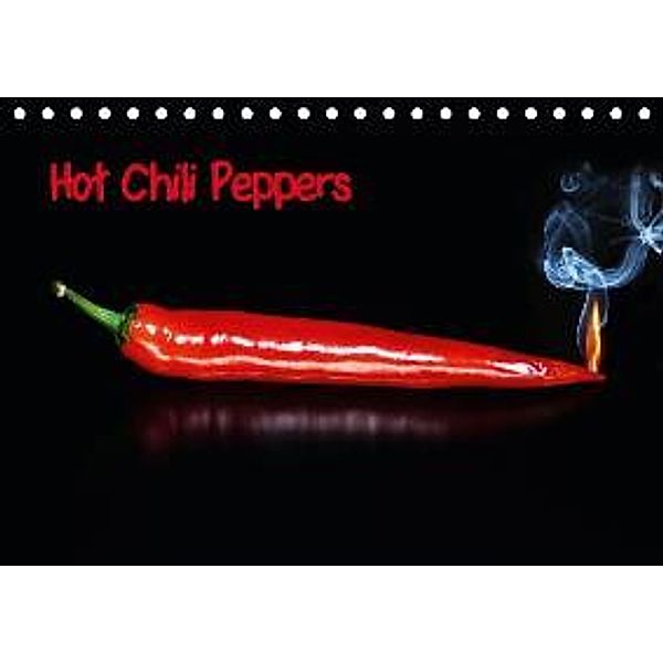 Hot Chili Peppers (Tischkalender 2015 DIN A5 quer), Claudia Pelzer