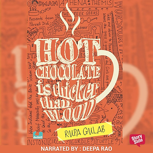 Hot Chocolate is Thicker Than Blood, Rupa Gulab