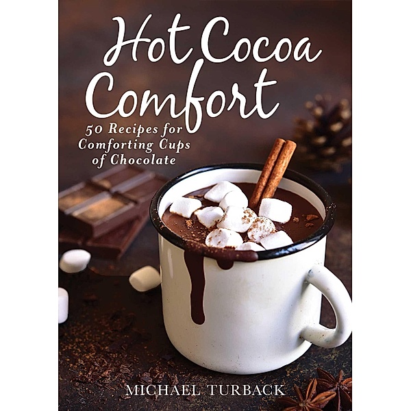 Hot Cocoa Comfort, Michael Turback