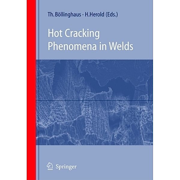 Hot Cracking Phenomena in Welds