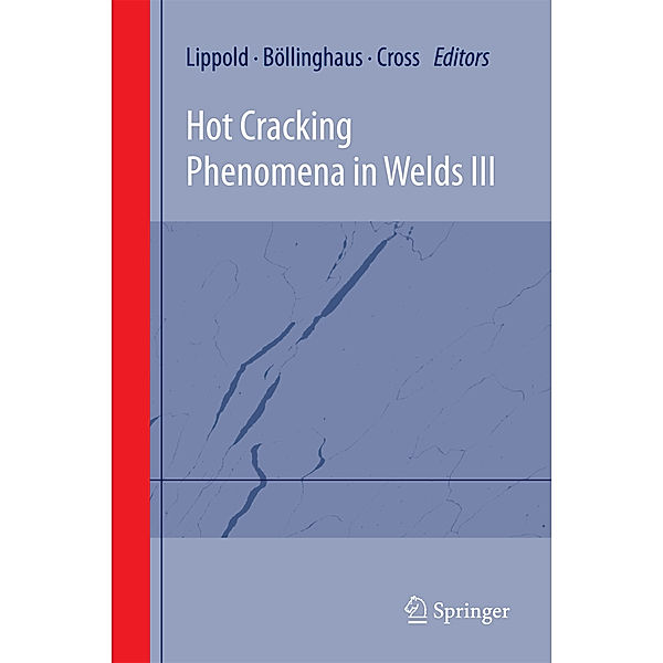 Hot Cracking Phenomena in Welds III