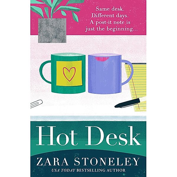 Hot Desk / The Zara Stoneley Romantic Comedy Collection Bd.8, Zara Stoneley