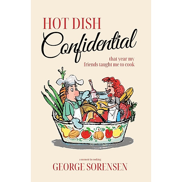 Hot Dish Confidential, George Sorensen