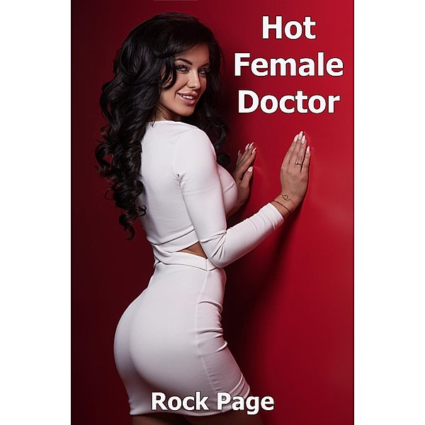 Hot Female Doctor, Rock Page