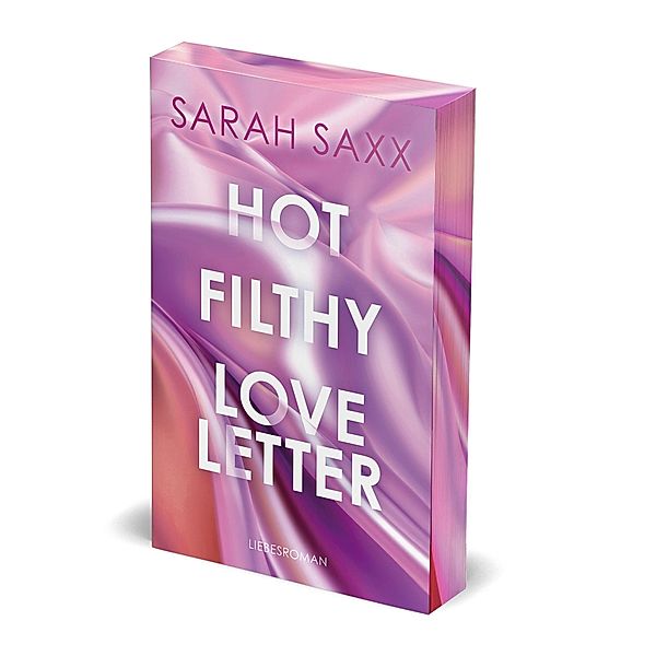 Hot Filthy Loveletter, Sarah Saxx