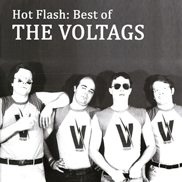 Hot Flash: The Best Of The Voltags, The Voltags