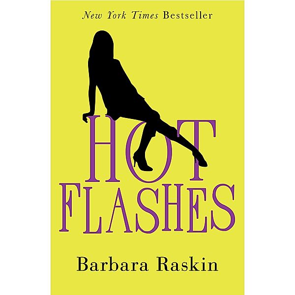 Hot Flashes, Barbara Raskin