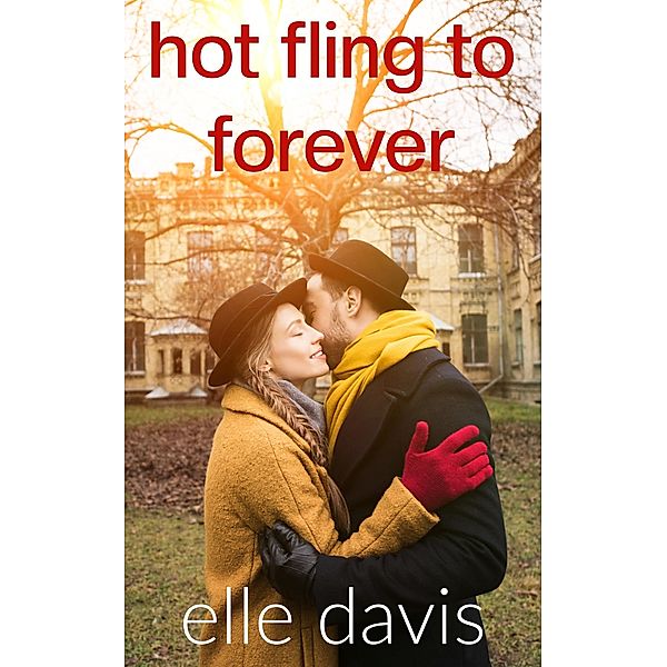 Hot Fling to Forever, Elle Davis