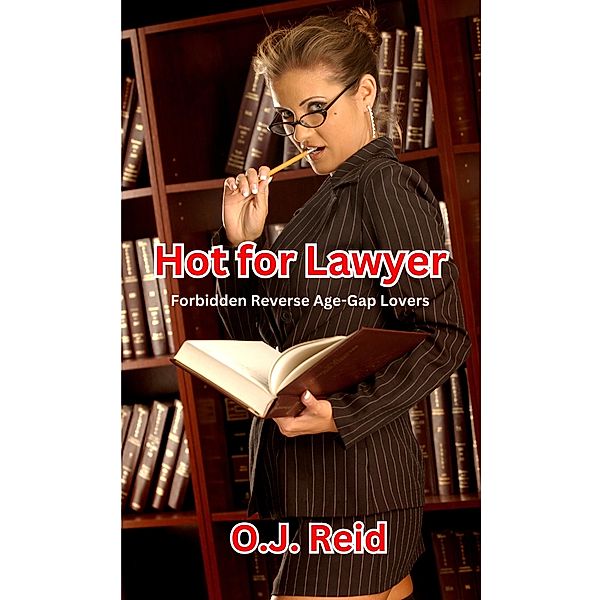 Hot for Lawyer, O. J. Reid
