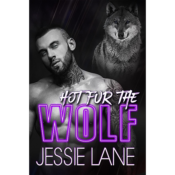 Hot Fur the Wolf / Jessie Lane, Jessie Lane