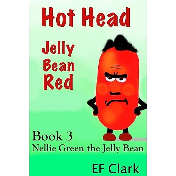 Hot Head Jelly Bean Red / EF Clark, Ef Clark