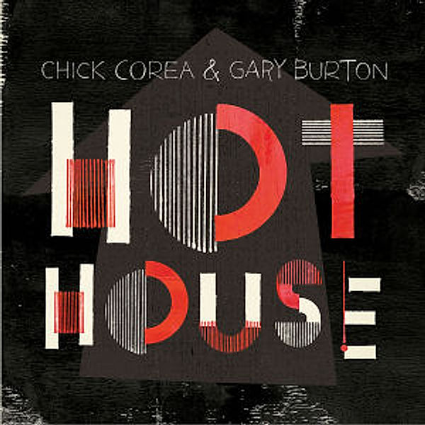 Hot House, Chick Corea, Gary Burton