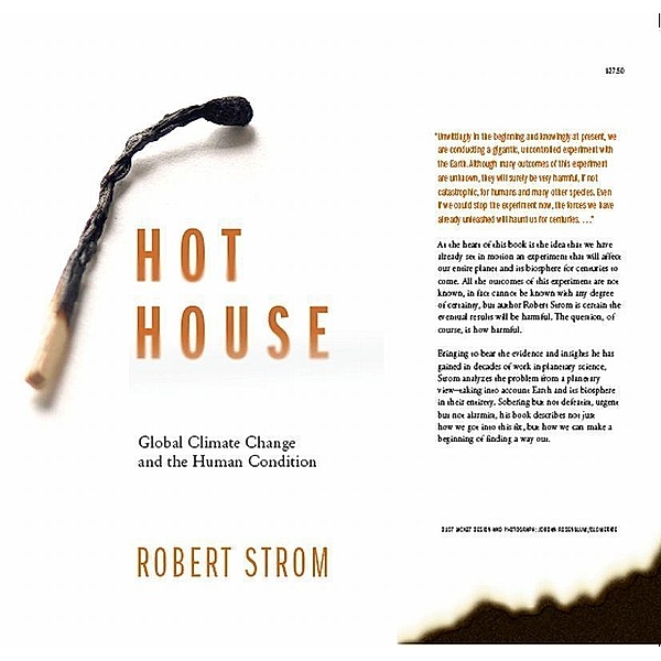 Hot House, Robert G. Strom