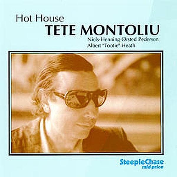 Hot House, Tete Montoliu