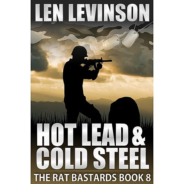 Hot Lead and Cold Steel, Len Levinson