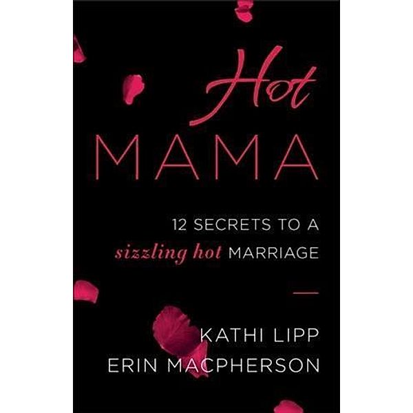 Hot Mama, Kathi Lipp