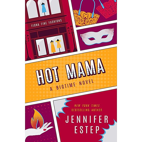 Hot Mama / Jennifer Estep, Jennifer Estep
