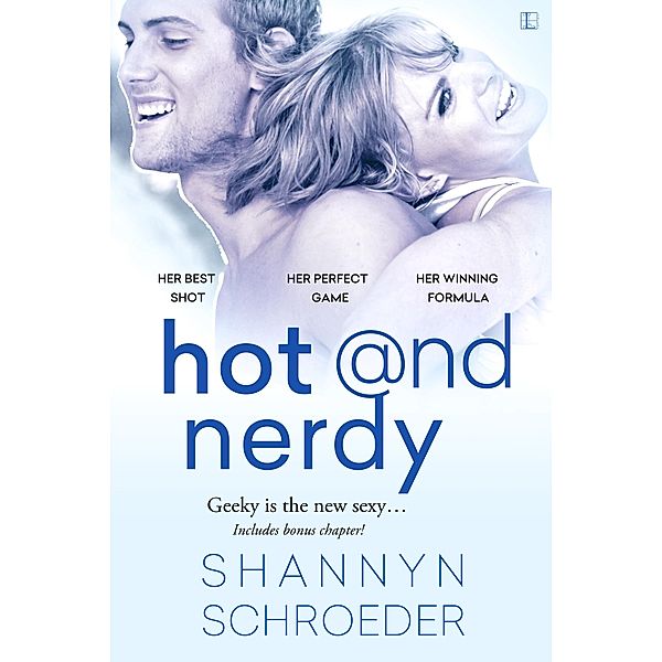 Hot & Nerdy, Shannyn Schroeder