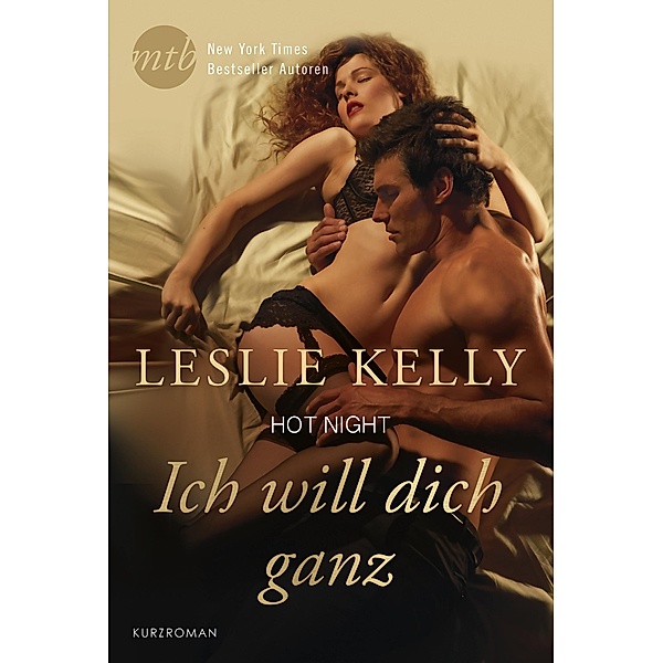Hot Night: Ich will dich ganz!, Leslie Kelly