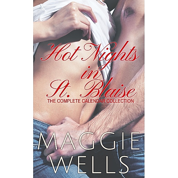 Hot Nights in St. Blaise, Maggie Wells