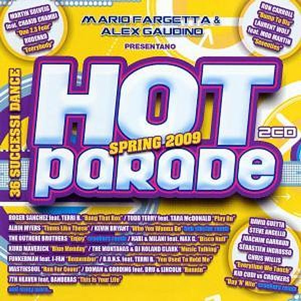 hot parade spring 2009, Various, Mario Fargetta, Alex Gaudino