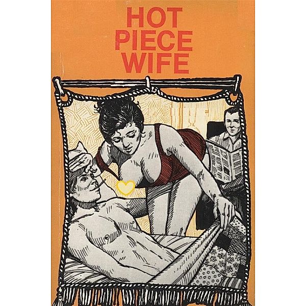 Hot Piece Wife - Erotic Novel, Sand Wayne