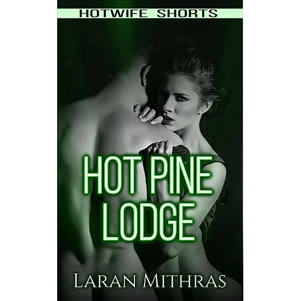Hot Pine Lodge, Laran Mithras