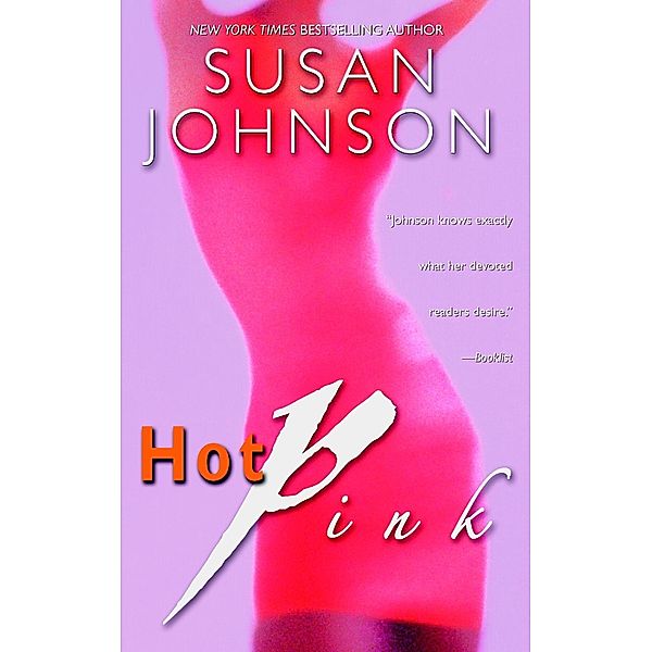 Hot Pink, Susan Johnson