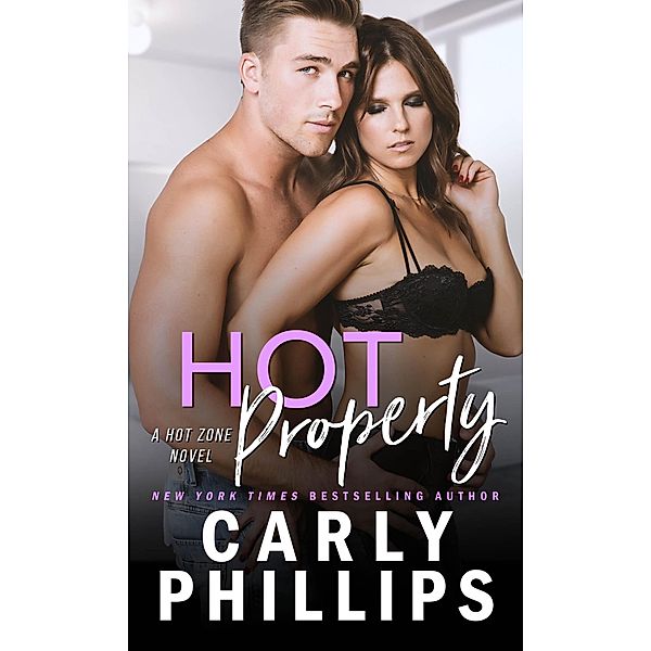 Hot Property (Hot Zone, #4) / Hot Zone, Carly Phillips