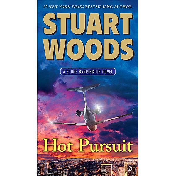 Hot Pursuit / A Stone Barrington Novel Bd.33, Stuart Woods