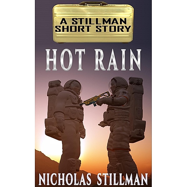 Hot Rain, Nicholas Stillman
