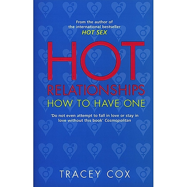 Hot Relationships, Tracey Cox