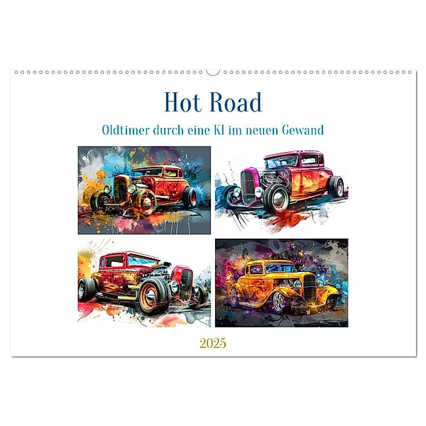 Hot Road - Oldtimer durch eine KI im neuen Gewand (Wandkalender 2025 DIN A2 quer), CALVENDO Monatskalender, Calvendo, Steffen Gierok-Latniak
