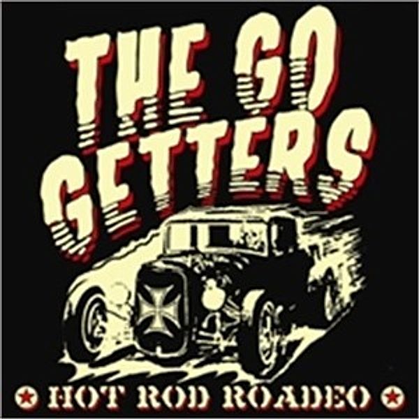 Hot Rod Roadeo, The Go Getters