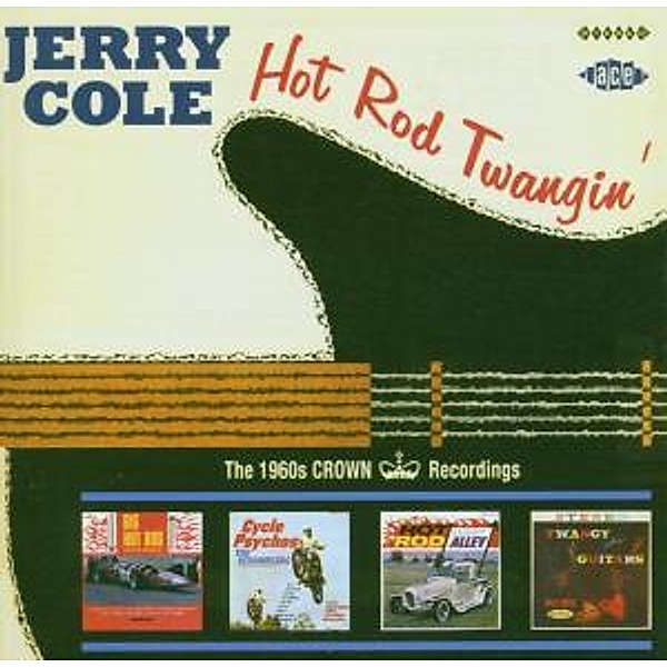 Hot Rod Twangin': The 1960s Cr, Jerry Cole