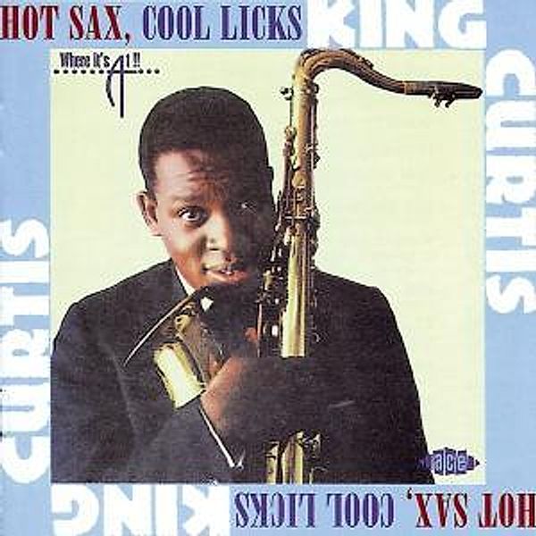 Hot Sax,Cool Licks, King Curtis