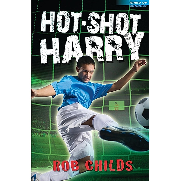 Hot-Shot Harry, Rob Childs