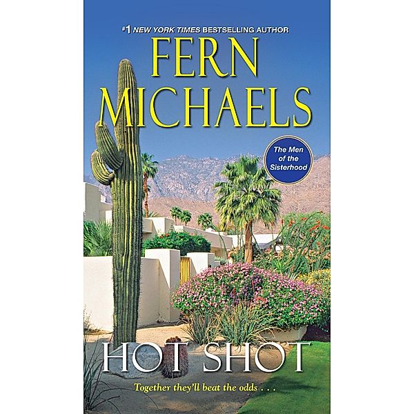 Hot Shot / The Men of the Sisterhood Bd.5, Fern Michaels