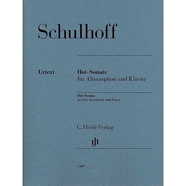 Hot-Sonate für Altsaxophon und Klavier, Erwin Schulhoff - Hot-Sonate für Altsaxophon und Klavier