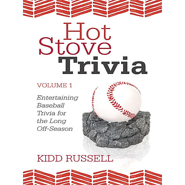 Hot Stove Trivia, Kidd Russell