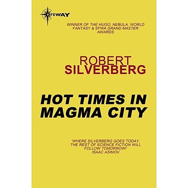 Hot Times in Magma City, Robert Silverberg