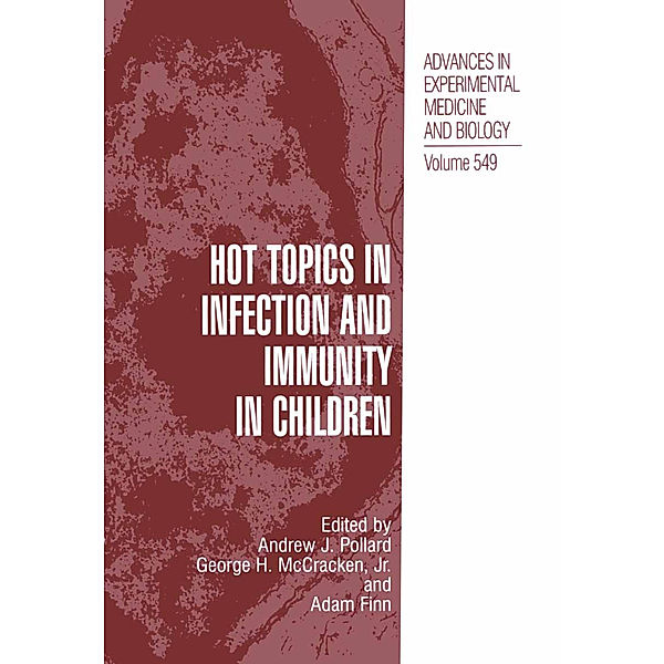 Hot Topics in Infection and Immunity in Children