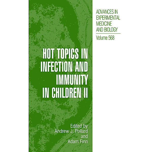 Hot Topics in Infection and Immunity in Children II