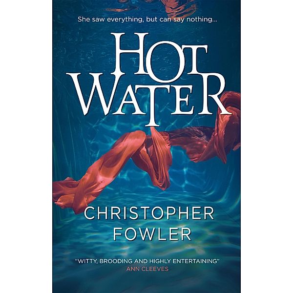 Hot Water, Christopher Fowler