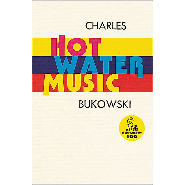 Hot Water Music, English edition, Charles Bukowski